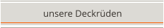 unsere Deckrüden